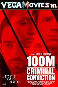Download 100m Criminal Conviction (2021) Full Movie {English} 480p [300MB] | 720p [800MB] poster