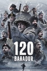 Download 120 Bahadur (2025) AMZN WEB-DL {Hindi DD5.1} Full Movie 480p [450MB] | 720p [1GB] | 1080p [2.5GB] | 2160p 4K poster