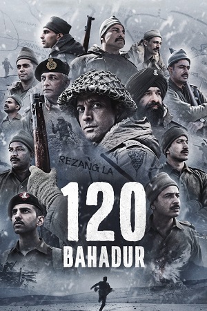 Download 120 Bahadur (2025) Hindi Full Movie HQ HDTC 480p [430MB] | 720p [1GB] | 1080p [2.1GB] poster