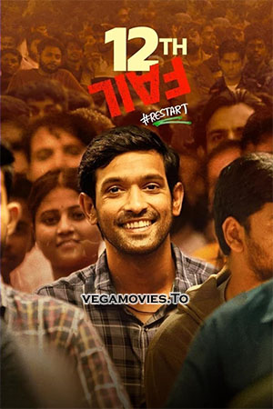 Download 12th Fail (2023) Hindi Full Movie Disney+ Hotstar WEB-DL 480p [450MB] | 720p [1.2GB] | 1080p [2.5GB] | 2160p 4K [14GB] poster