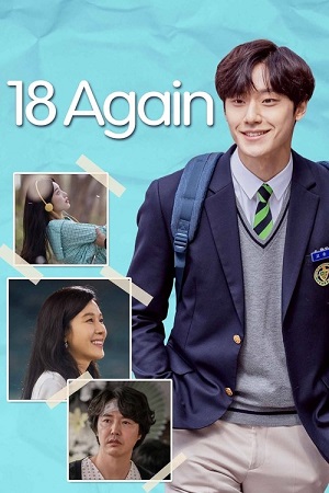 Download 18 Again (Season 1) S01E01Added Dual Audio {Hindi-Korean} K-Drama Series 480p 720p & 1080p WEB-DL