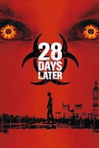Download 28 Days Later (2002) Dual Audio {Hindi-English} 480p [400MB] | 720p [900MB] | 1080p [2.2GB] poster