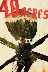 Download 40 Acres (2024) WEB-DL Dual Audio {Hindi-English} 480p [420MB] | 720p [900MB] | 1080p [1.9GB] poster
