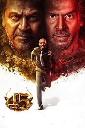Download 45 (2025) Dual Audio [Hindi Clean + Kannada DD5.1] 480p [530MB] | 720p [1.5GB] | 1080p [2.8GB] WeB-DL poster