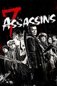 Download 7 Assassins (2013) BluRay Dual Audio {Hindi-Chinese} 480p [400MB] | 720p [1.4GB] poster
