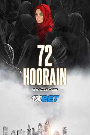 Download 72 Hoorain (2023) Hindi Full Movie HDCAMRip 480p [400MB] | 720p [1GB] | 1080p [4GB] poster