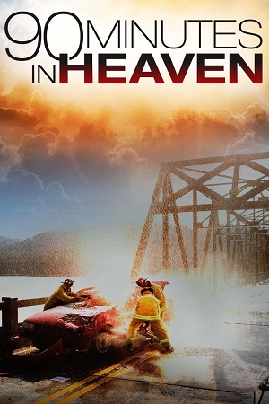 Download 90 Minutes in Heaven (2015) Dual Audio {Hindi-English} BluRay 480p [400MB] | 720p [1.1GB] | 1080p [2.6GB] poster