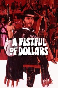 Download A Fistful of Dollars (1964) BluRay Dual Audio {Hindi-English} 480p [430MB] | 720p [900MB] | 1080p [2GB] poster