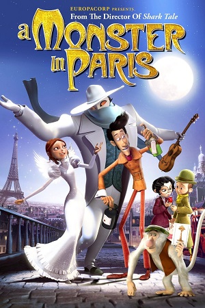 Download A Monster In Paris (2011) BluRay Dual Audio {Hindi-French} 480p [300MB] | 720p [870MB] | 1080p [2GB] poster