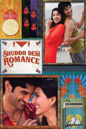 Download Shuddh Desi Romance (2013) Blu-Ray {Hindi DD5.1} Full Movie 480p [400MB] | 720p [1.1GB] | 1080p [2.5GB] poster