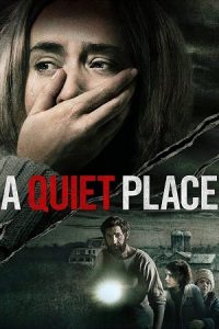 Download A Quiet Place (2018) Dual Audio {Hindi-English} BluRay 480p [340MB] | 720p [970MB] | 1080p [2GB] | 2160p 4K poster