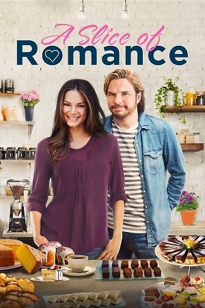 Download A Slice of Romance (2021) WEB-DL Dual Audio {Hindi-English} 480p [300MB] | 720p [740MB] | 1080p [1.6GB] poster