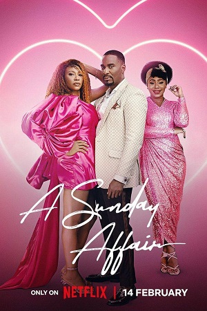Download A Sunday Affair (2023) WEB-DL {English With Subtitles} Full Movie 480p [300MB] | 720p [800MB] | 1080p [2GB] poster