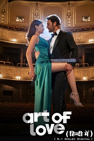 Download ART OF LOVE – Netflix Original (2024) WEB-DL MULTi-Audio {Hindi-English-Turkish} 480p [360MB] | 720p [1GB] | 1080p [2.3GB] Full-Movie poster