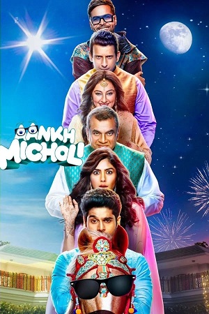 Download Aankh Micholi (2023) Hindi HDTV 480p [480MB] | 720p [1.1GB] | 1080p [2.9GB] poster