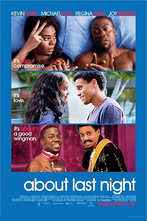 Download About Last Night (2014) Dual Audio {Hindi-English} 480p [350MB] | 720p [900MB] | 1080p [2.2GB] poster