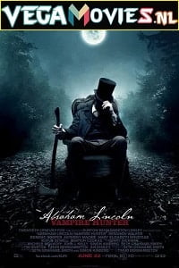 Download Abraham Lincoln: Vampire Hunter (2012) Dual Audio {Hindi-English} 480p [350MB] | 720p [900MB] | 1080p [3GB] poster