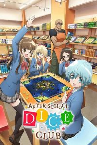 Download After School Dice Club (Season 1) Multi Audio {Hindi-English-Japanese} Anime Series 480p 720p & 1080p Blu-Ray poster