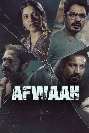 Download Afwaah (2023) Hindi Full Movie NF WEB-DL 480p [300MB] | 720p [900MB] | 1080p [4.8GB] poster