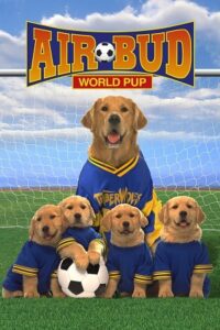 Download Air Bud: World Pup (2000) WEB-DL Dual Audio {Hindi-English} 480p [270MB] | 720p [740MB] | 1080p [1.7GB] poster