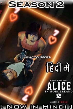 Download Alice In Borderland – Netflix Original (2022) Season 2 Dual Audio {Hindi-English} 480p | 720p | 1080p WEB-DL poster