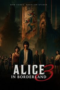 Download NetFlix Alice in Borderland (2025) Season 3 Online Free | Vegamovies poster