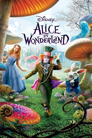 Download Alice in Wonderland (2010) Dual Audio [Hindi (ORG 2.0) & English] BluRay 480p [450MB] | 720p [1.1GB] | 1080p [2.3GB] poster