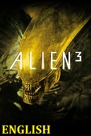 Download Alien 3 (1992) BluRay {English With Subtitles} Full Movie 480p [500MB] | 720p [1.2GB] | 1080p [3GB] poster