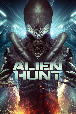 Download Alien Hunt (2024) {English with Subtitles} Full Movie WEB-DL 480p [250MB] | 720p [650MB] | 1080p [1.5GB] poster