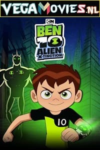 Download Ben 10 Alien X-Tinction (2021) Dual Audio {Hindi-English} 480p [200MB] | 720p [400MB] | 1080p [1GB] poster