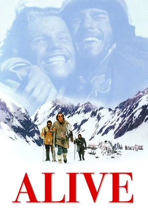 Download Alive (1993) BluRay Dual Audio {Hindi-English} 480p [450MB] | 720p [1.2GB] | 1080p [2.6GB] poster