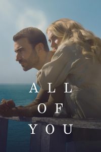 Download All of You (2025) WEB-DL {English With Subtitles} Full Movie 480p [400MB] | 720p [900MB] | 1080p [2.2GB] poster