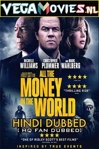 Download All the Money in the World (2017) Dual Audio {Hindi-English} 480p [400MB] | 720p [1GB] | 1080p [1.8GB] poster