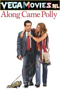 Download Along Came Polly (2004) Dual Audio {Hindi-English} 480p [300MB] | 720p [1GB] | 1080p [2.5GB] poster