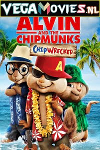 Download Alvin and the Chipmunks: Chipwrecked (2011) English 480p [350MB] | 720p [750MB] poster