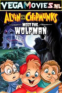 Download Alvin and the Chipmunks Meet the Wolfman (2000) English 480p [300MB] | 720p [600MB] BluRay poster