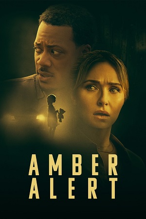 Download Amber Alert (2024) Dual Audio {Hindi-English} BluRay 480p [300MB] | 720p [800MB] | 1080p [2GB] poster