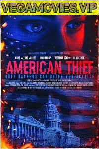 Download American Thief (2021) HDRip English 480p [250MB] | 720p [800MB] poster