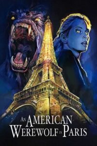 Download An American Werewolf in Paris (1997) BluRay REMASTERED Dual Audio {Hindi-English} 480p [300MB] | 720p [800MB] | 1080p [2GB] poster