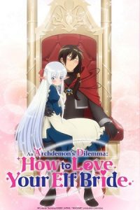 Download An Archdemon’s Dilemma: How to Love Your Elf Bride (Season 1) Multi Audio {Hindi-English-Japanese} Anime Series 480p 720p & 1080p WEB-DL poster