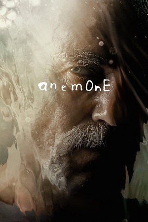 Download Anemone (2025) WEB-Rip Dual Audio {Hindi-English} 480p [420MB] | 720p [1.1GB] | 1080p [2.5GB] poster