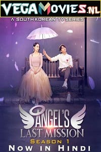 Download Angel’s Last Mission: Love (2019) Season 1 Hindi Dubbed 720p HEVC [350MB] WEB-DL poster