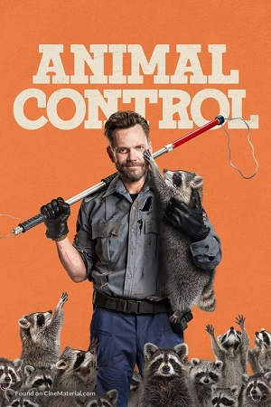 Download Animal Control (2023) Season 1 [S01E12 Added] FOX Original English WEB Series 720p [150MB] WEB-DL poster