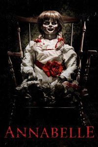 Download Annabelle (2014) Blu-Ray Dual Audio {Hindi-English} 480p [300MB] | 720p [1GB] | 1080p [2.1GB] poster