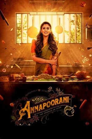 Download Annapoorani (2023) Hindi ORG. Dubbed Netflix WEB-DL 480p [400MB] | 720p [1.3GB] | 1080p [2.5GB] poster