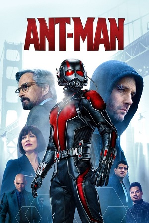Download Ant-Man (2015) BluRay Dual Audio {Hindi-English} 480p [400MB] | 720p [1GB] | 1080p [2.5GB] | 2160p [7GB] poster