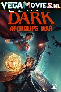 Download Justice League Dark: Apokolips War (2020) Full Movie {English With Subtitles} 480p [350MB] | 720p [600MB] | 1080p [1.7GB] poster