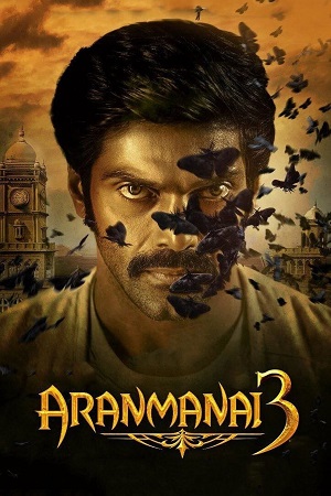 Download Aranmanai 3 (2021) Hindi ORG. Dubbed WEB-DL 480p [400MB] | 720p [1.3GB] | 1080p [3.8GB] poster