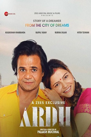 Download Ardh (2022) Hindi Full Movie ZEE5 WEB-DL 480p [300MB] | 720p [600MB] | 1080p [1.3GB] poster
