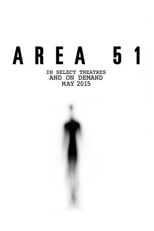 Download Area 51 (2015) Dual Audio [Hindi + English] WeB-DL 480p [300MB] | 720p [820MB] | 1080p [1.9GB] poster